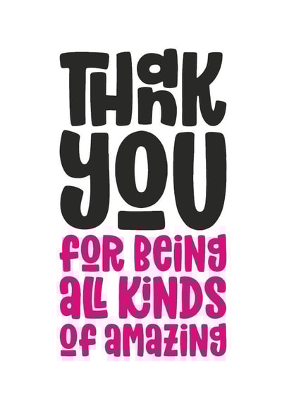 all kinds amazing Thank You Card 16666 created by Waffle & Faff
