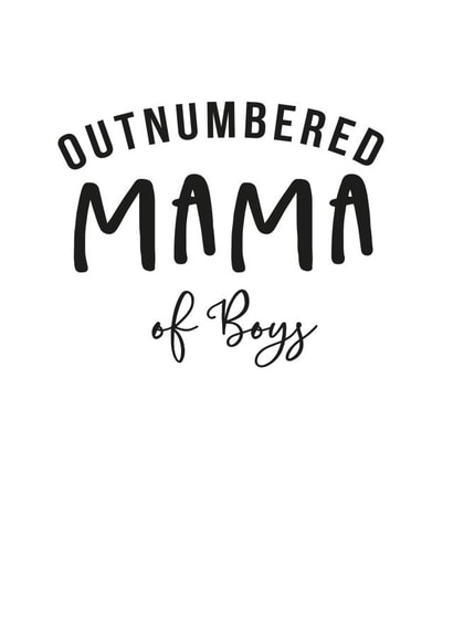 outnumbered mama Mothers Day Card 9687 created by Jodie Gaul & Co