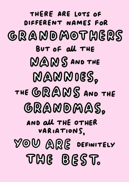 Cute Mothers Day Card - Grandmother - There Are Lots Of Different Names For Grandmothers created by Veronica Dearly