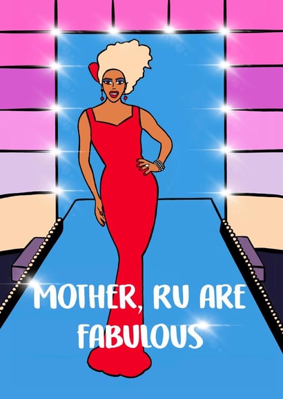 RuPaul Drag Race Mothers Day Card 41234 created by Frankie Jackson
