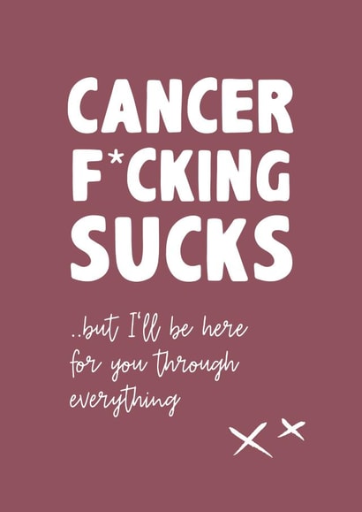 cancer fucking Thinking of you Card 9650 created by Shutterjunkie