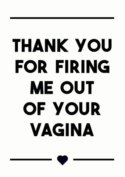 firing vagina Mothers Day Card 13835 created by Dark Heart Cards