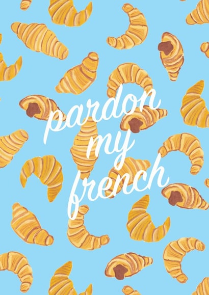 french pardon Card 41342 created by Paige & Willow