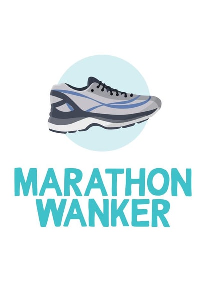 marathon wanker Birthday Card 16757 created by TeHe Gifts