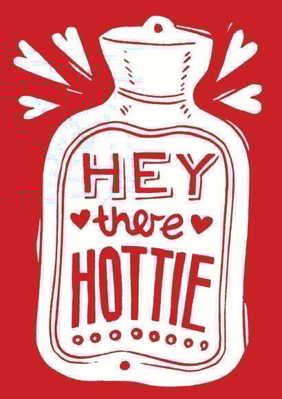Hey There Hottie Anniversary Card created by Woah there Pickle