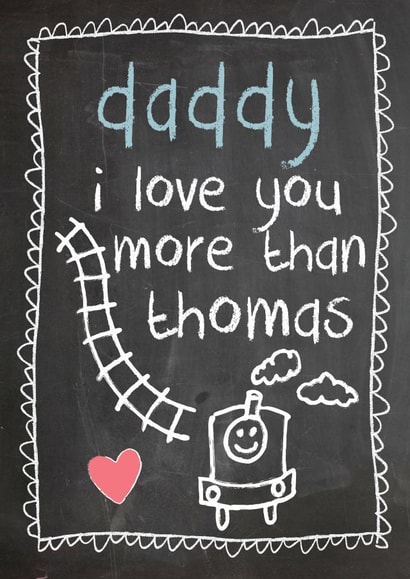 I love you more than Thomas Father's Day card created by Mad Philomena