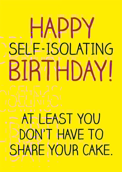 Funny Self-Isolating Birthday Card created by Lazy Mice