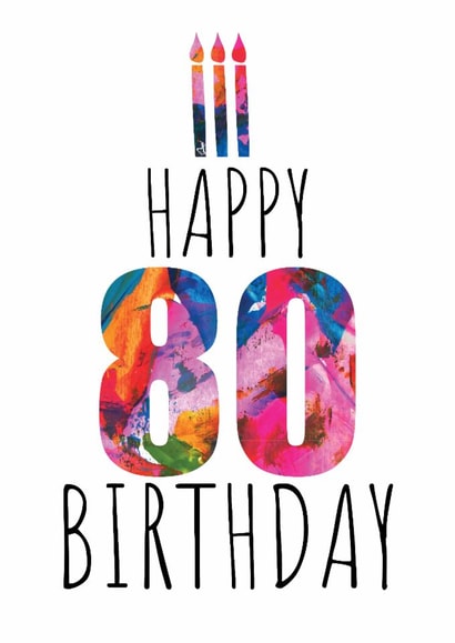 80th Birthday Cake and Candles - For Family or Friends - Abstract Art created by size3art