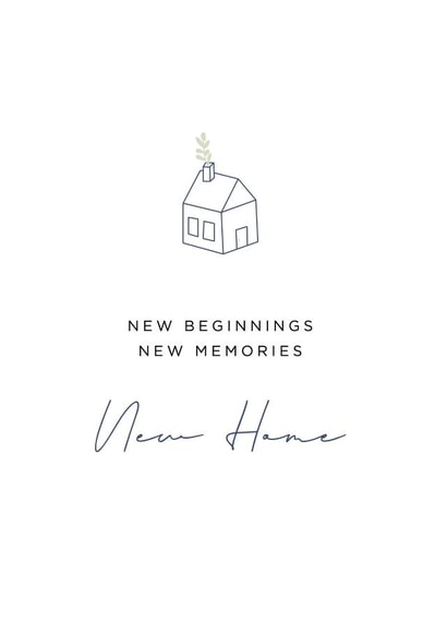 Cute Doodle New Home Card - New Beginnings New Memories New Home created by Fern + Grey