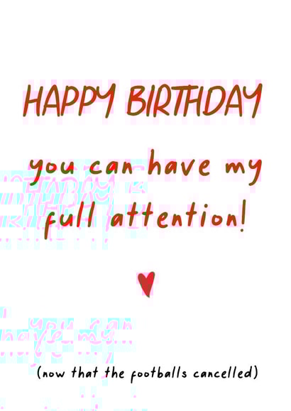 full attention Birthday Card 41664 created by SnailMail