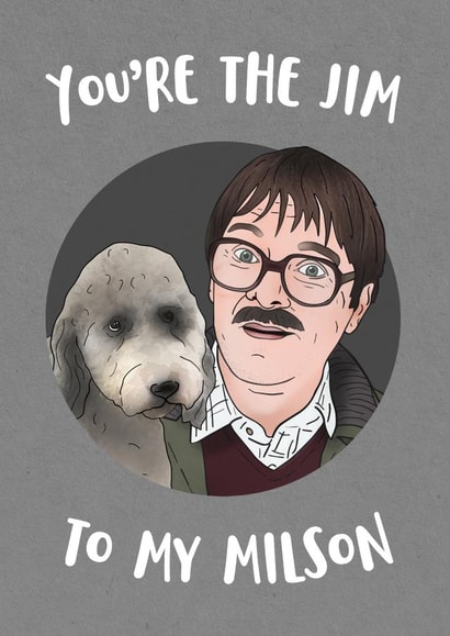 Jim to my Milson Friday Night Dinner card created by Hey Huns It's Nicole