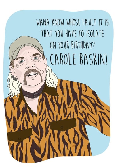 Tiger King Birthday Isolation created by I Made A Card