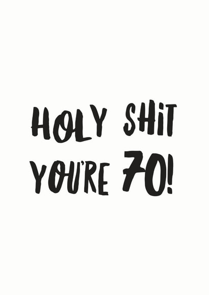 Special Age holy shit Birthday Card 7418 created by I am Nat