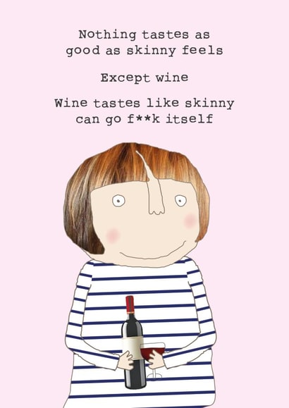 wine skinny Just because Card 17019 created by Rosie Made A Thing