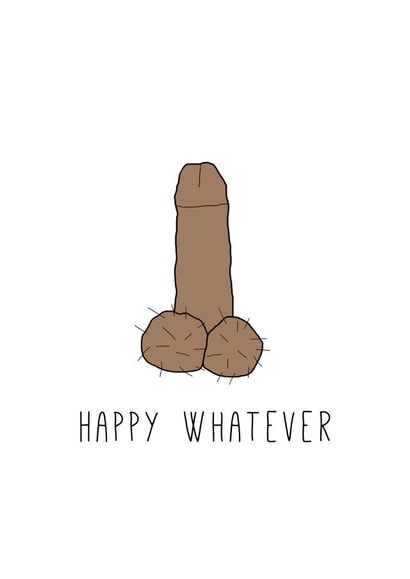 happy whatever penis Card 34105 created by Arundel-Peaches Brown