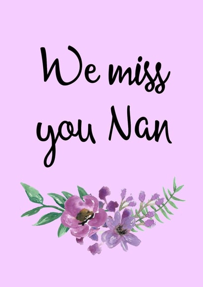 nan miss you Thinking of you Card 15951 created by Pippin Prints
