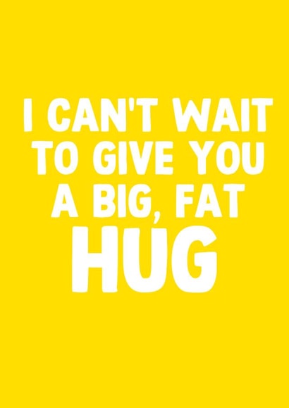 Big, Fat Hug. created by Pink + Pip