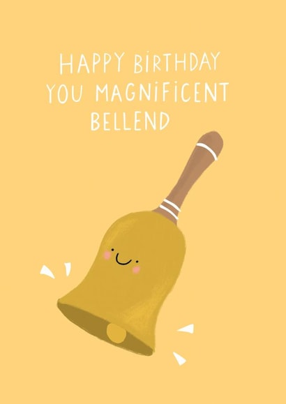 bellend funny Birthday Card 17182 created by Stormy Knight