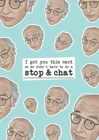 Larry David Curb Your Enthusiasm Love & Friendship Card 13564 created by Bonne Nouvelle