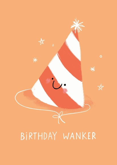 wanker party hat Birthday Card 17184 created by Stormy Knight