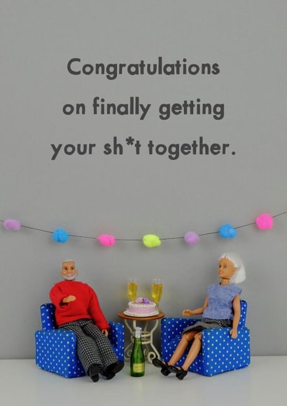 finally shit Congratulations Card 11568 created by Bold & Bright Cards