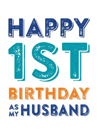 Happy 1st birthday as my husband created by Do You Punctuate?