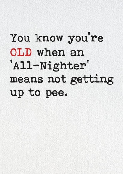 all nighter pee Birthday Card 12162 created by Brainbox Candy