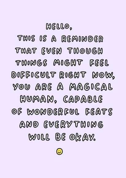 You're a magical human card created by Veronica Dearly