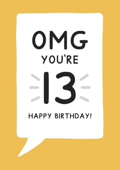 Classic Birthday Card - 13th - Omg You're 13 Happy Birthday created by Jeff and the Squirrel