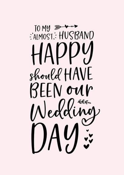 Husband to be should have been our wedding day created by Percy & Pearl