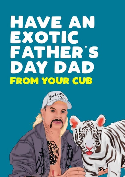 Joe Tiger King Father's Day card created by Filthy Sentiments