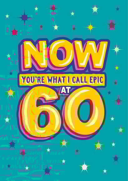 Funny 60th milestone birthday card for him or her. created by The Typecast Gallery