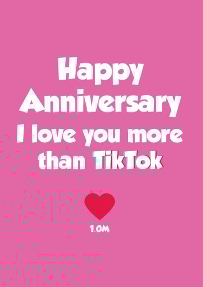 tiktok more than Anniversary Card 17846 created by Tickled Pink