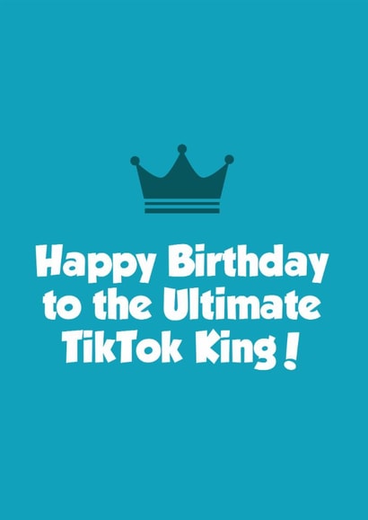King tiktok Birthday Card 17848 created by Tickled Pink