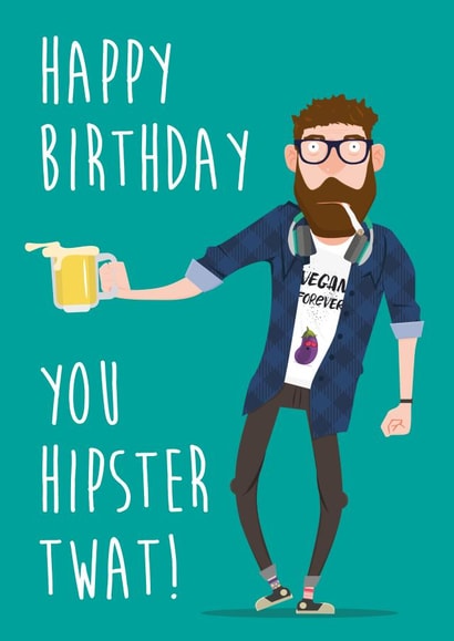 Hipster Twat Birthday Card created by @donosdoodles