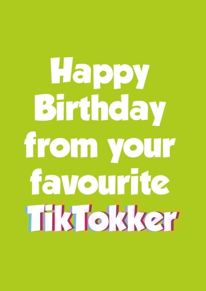 tiktok favourite Birthday Card 17852 created by Tickled Pink