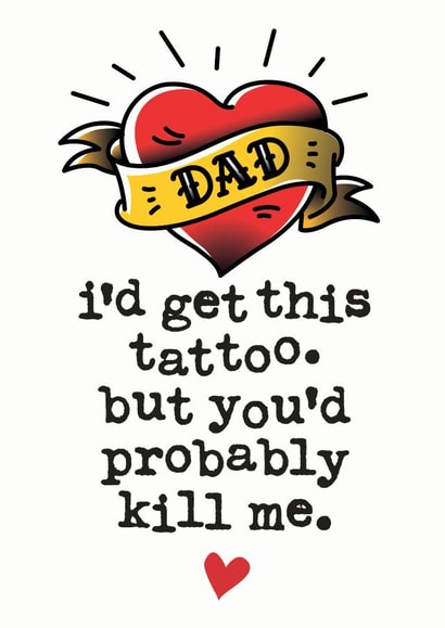 Funny Dad Tattoo Birthday Card / Fathers Day Card created by Mrs Best Paper Co.