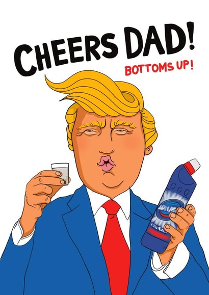 Donald Trump Father's Day card 1000 created by Kasia Cards