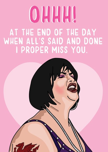 Oh I miss you Nessa Gavin and Stacey card created by Bubble&Cheek