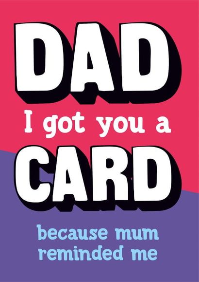 got you Father's Day Card 3064 created by Dean Morris Cards