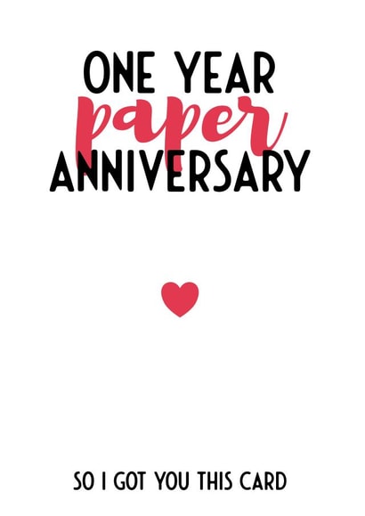 Funny Typography Paper Anniversary Card - 1 Year - One Year Paper Anniversary So I Got You This Card created by Bev O'Connor || @oconnordesign
