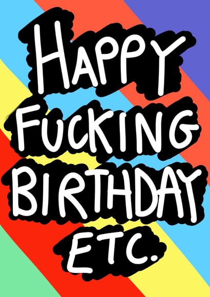 funny cheeky Birthday Card 12614 created by Pretty/Insulting