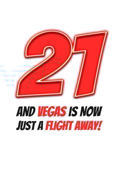 Vegas Funny 21st Birthday Card created by Simon