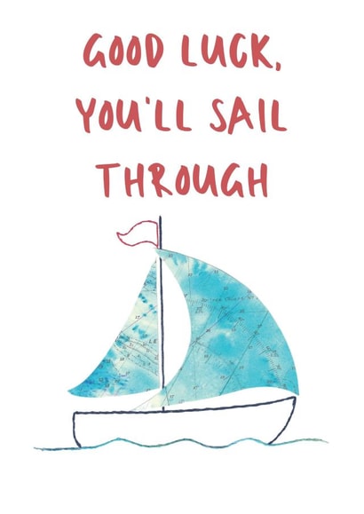 Good luck, You'll sail through nautical sailing boat card created by NaviStitch