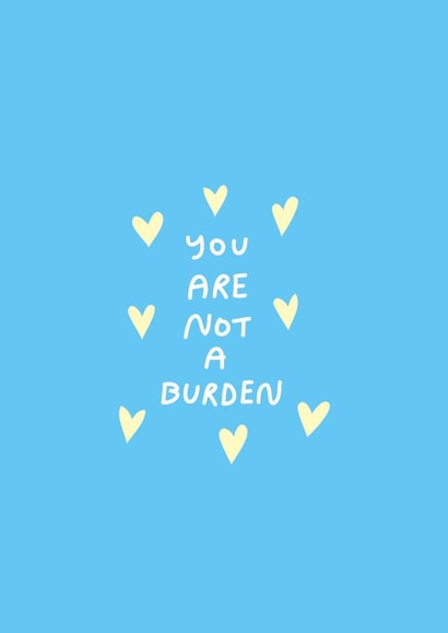 mental health love you Just because Card 16629 created by Natalie Byrne