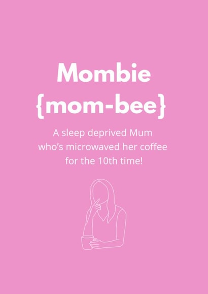 A humorous card for Mum's on any occasion created by Kate Hitchman