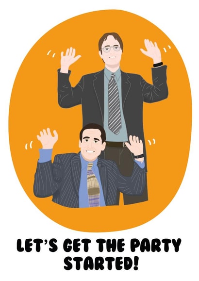 Dwight and Michael from the Office want to get the party started created by Card Club