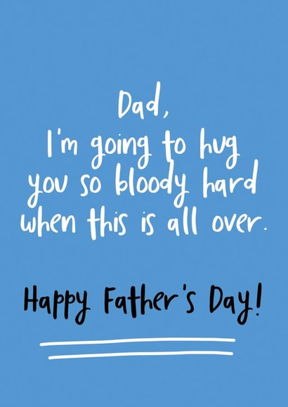 I'm going to hug you Father's Day card created by The Sweary Card Co