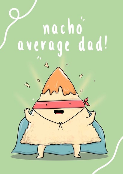Nacho superhero Father's Day card created by The Tipsy Turtle