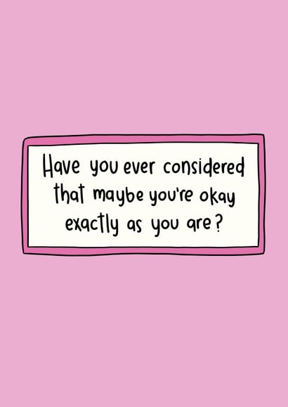 confidence mental health Love & Friendship Card 13874 created by Mellow Doodles